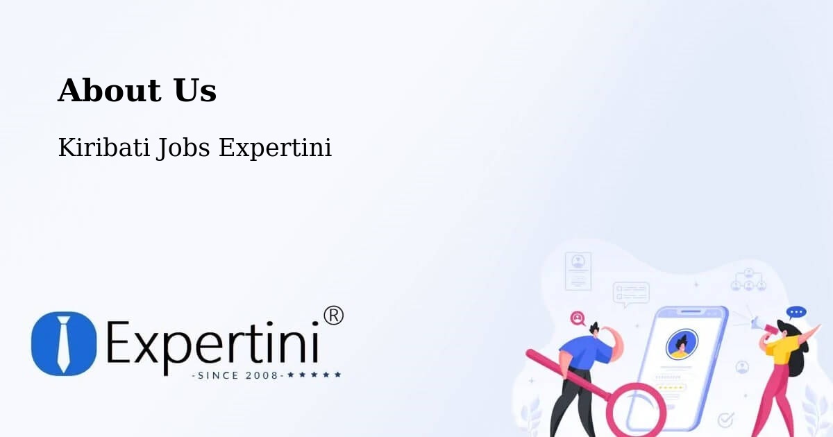 About Expertini Recruitment Platform  – Nonouti - Nonouti, Kiribati Jobs Expertini