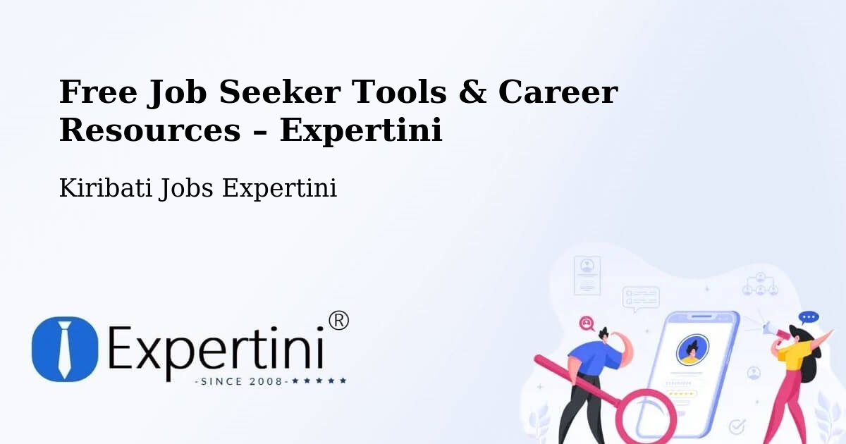 Free Job Seeker Tools & Career Resources – Nonouti - Nonouti, Kiribati Jobs Expertini