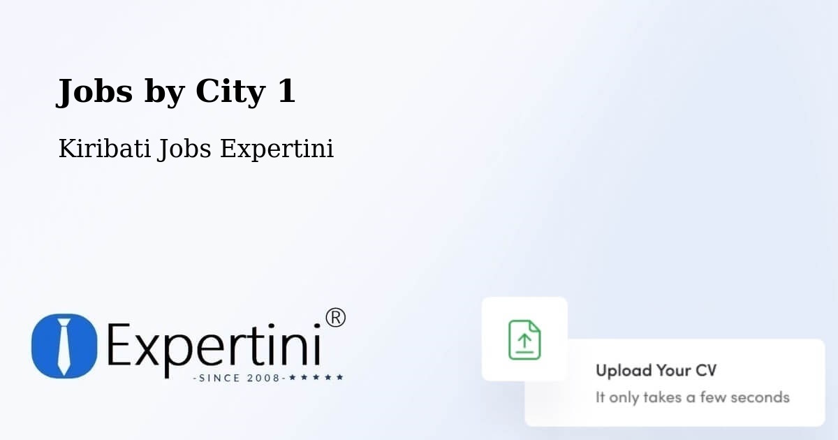 City Jobs in Kiribati - Expertini
